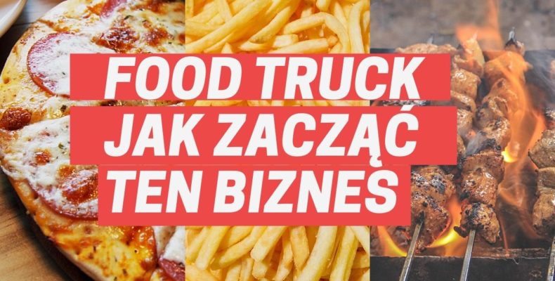 Food truck jak zacząć