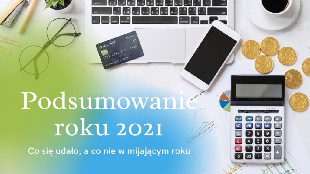 Podsumowanie roku 2021