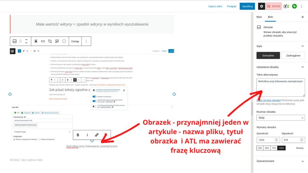 Obrazek - przynajmniej jeden w artykule - nazwa pliku, tytuł obrazka i ATL ma zawierać frazę kluczową