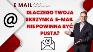 e mail - dlaczego skrzynka pocztowa nie powinna być pusta