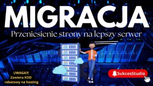 Migracja strony na lepszy hosting FILM