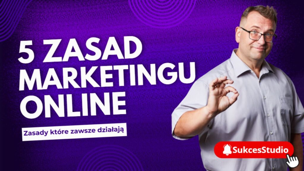 5 zasad marketingu online