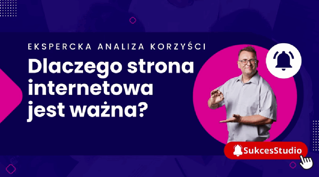 Dlaczego strona internetowa jest ważna