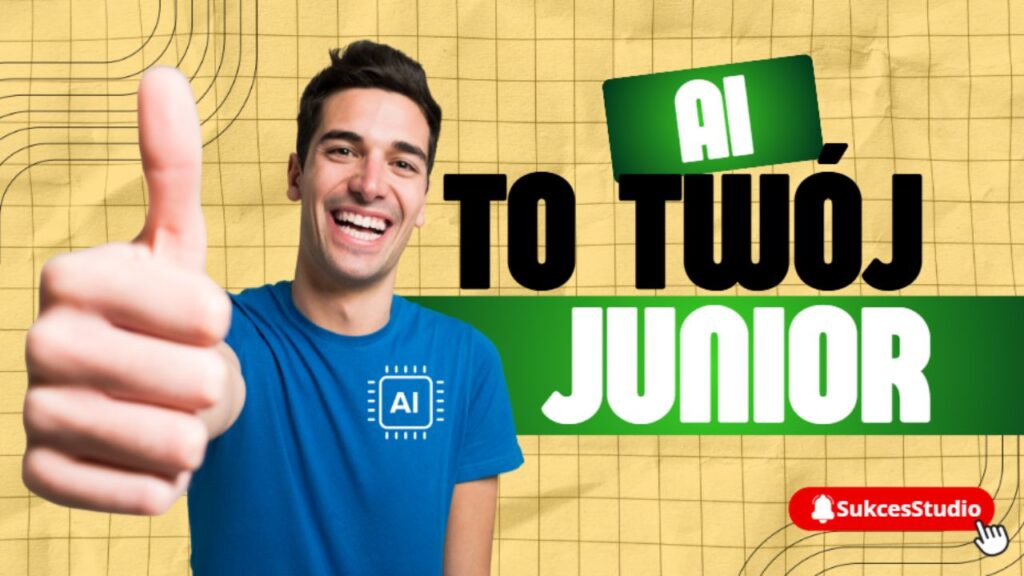 AI to Twój junior