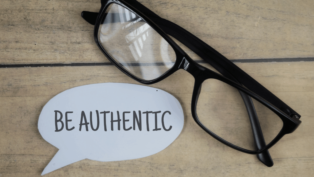 Bądź autentyczny